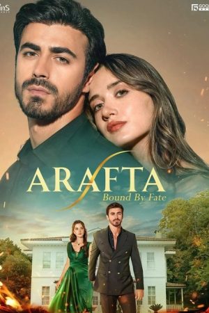 Arafta (Bound By Fate) (2025) poster