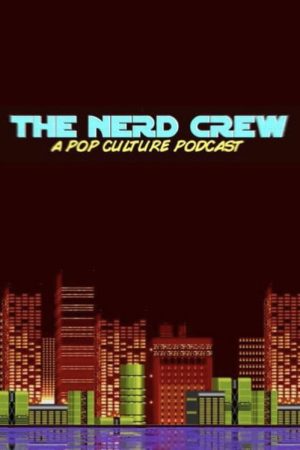 The Nerd Crew (2017) poster