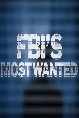 FBI’s Most Wanted (2018) poster