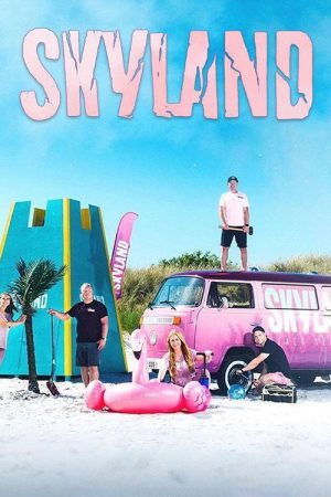 Skyland – Det forbudte festparadis (2020) poster