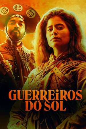 Guerreiros do Sol (2025) poster