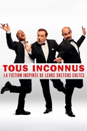 Tous Inconnus (2022) poster