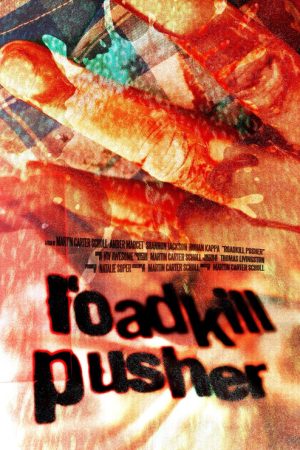Roadkill Pusher (2026) poster