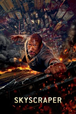 Skyscraper (2018) poster
