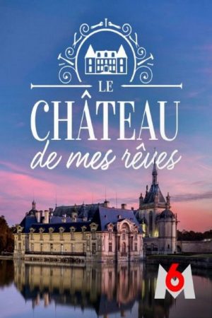 Le château de mes rêves (2022) poster
