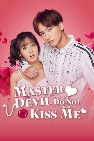 Master Devil Do Not Kiss Me (2017) poster