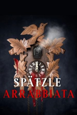 Spätzle arrabbiata – oder eine Hand wäscht die andere (2021) poster