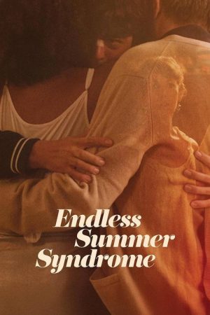 Endless Summer Syndrome (2024) poster