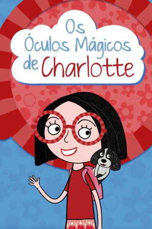 Os Óculos Mágicos de Charlotte (2020) poster