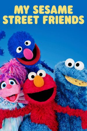 My Sesame Street Friends (2020) poster