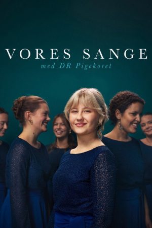 Vores sange med DR Pigekoret (2026) poster