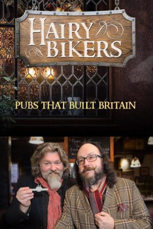 The Hairy Bikers: Pubs That Built Britain (2016) poster