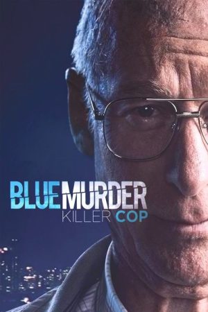 Blue Murder: Killer Cop (2017) poster
