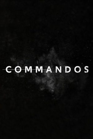 Commandos (2020) poster