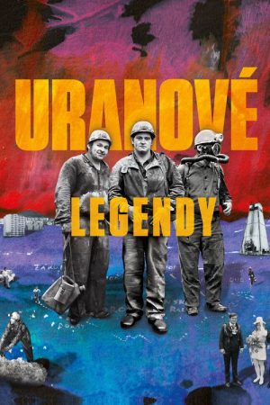 Uranové legendy (2026) poster