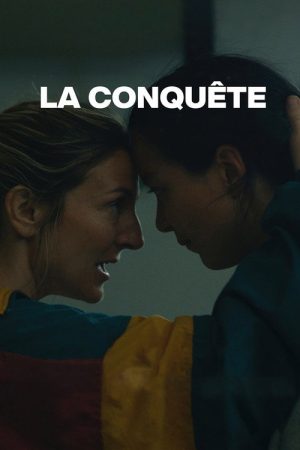 La Conquête (2024) poster