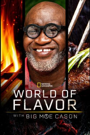 World of Flavor with Big Moe Cason (2022) poster