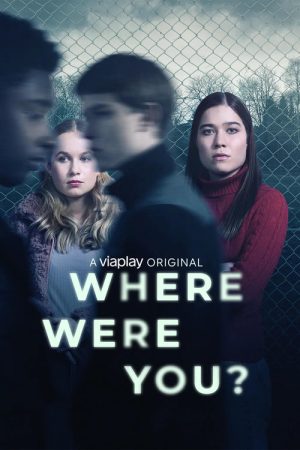 Where Were You? (2022) poster