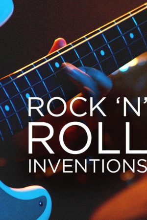 Rock’N’Roll Inventions (2017) poster