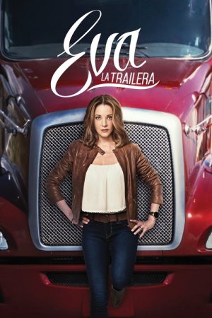 Eva La Trailera (2017) poster