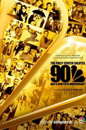 The Paley Center Salutes NBC’s 90th Anniversary (2017) poster