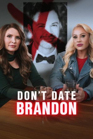 Don’t Date Brandon (2025) poster