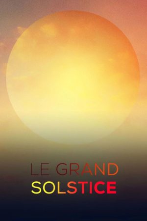 Le grand solstice (2021) poster