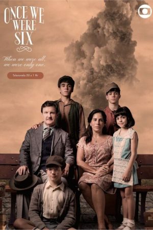 Once We Were Six (2019) poster