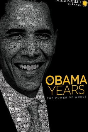 The Obama Years: The Power of Words (2017) poster