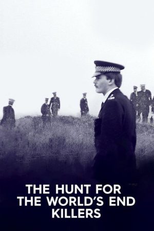 The Hunt for the World’s End Killers (2022) poster
