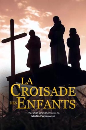 La croisade des enfants (2020) poster