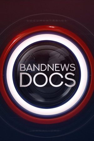 BandNews DOCs (2019) poster