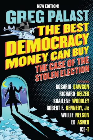 The Best Democracy Money Can Buy (2016) poster