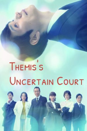 Themis’s Uncertain Court (2026) Web Series — Cast, Story & Where to Watch | MovieLinkBD poster