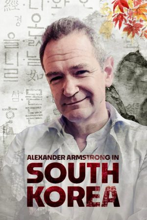 Alexander Armstrong in South Korea (2022) poster
