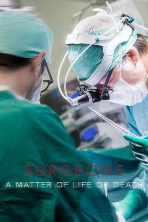 Surgeons: A Matter of Life or Death (2023) poster
