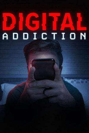 Digital Addiction (2022) poster
