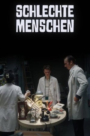 Schlechte Menschen (2025) poster