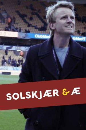 Solskjær & æ (2019) poster