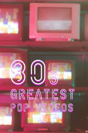 80s Greatest Pop Videos (2022) poster
