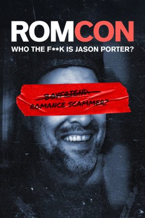 ROMCON: Who the F**k Is Jason Porter? (2025) poster
