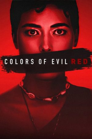 Colors of Evil: Red (2024) poster