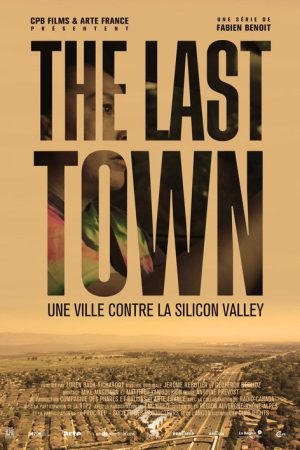 The Last Town – Une ville contre la Silicon Valley (2023) poster
