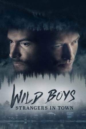Wild Boys: Strangers in Town (2026) poster