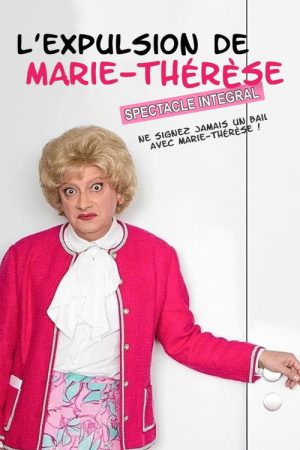 L’Expulsion de Marie-Thérèse (2018) poster