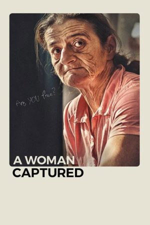 A Woman Captured (2017) poster