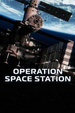 Operation Space Station (2025) poster