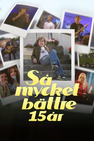 Så mycket bättre 15 år (2025) poster