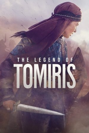 The Legend of Tomiris (2019) poster