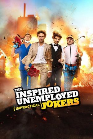 The Inspired Unemployed (Impractical) Jokers (2023) poster